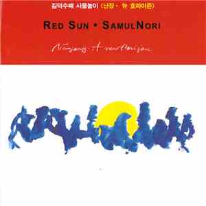 Red Sun  · SamulNori - Nanjang - A New Horizon download mp3 flac
