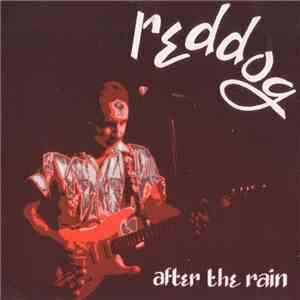 Reddog  - After The Rain download mp3 flac