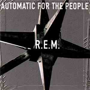R.E.M. - Automatic For The People download mp3 flac