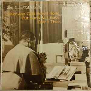 Reverend C.L. Franklin - Silver And Gold Have I None, But Such As I Have Give I Thee download mp3 flac