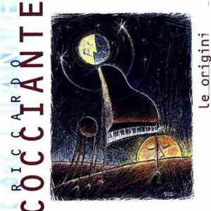 Riccardo Cocciante - Le Origini download mp3 flac