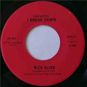 Rick Elias - I Break Down / Man Alone download mp3 flac