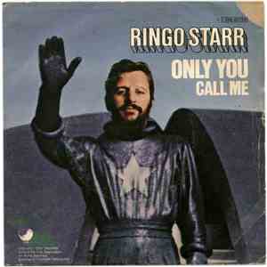 Ringo Starr - Only You / Call Me download mp3 flac