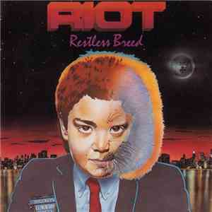 Riot  - Restless Breed download mp3 flac