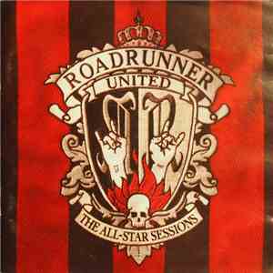 Roadrunner United - The All-Star Sessions download mp3 flac