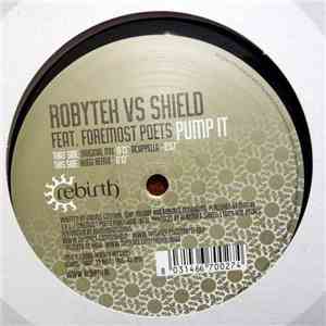 Robytek vs Shield Feat. Foremost Poets - Pump It download mp3 flac