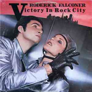 Roderick Falconer - Victory In Rock City download mp3 flac