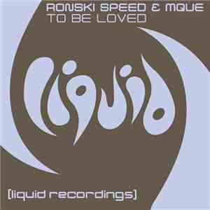 Ronski Speed & Mque - To Be Loved download mp3 flac