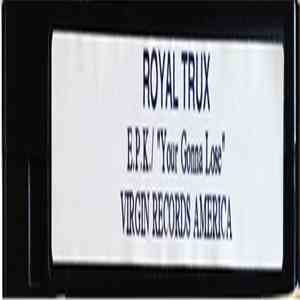 Royal Trux - "You're Gonna Lose" E.P.K. download mp3 flac