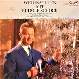 Rudolf Schock, Ivan Eröd, Wolfgang Meyer , RIAS-Kammerchor, RIAS-Kinderchor, Berliner Symphoniker ∙ Günther Arndt ∙ Bamberger Symphoniker ∙ Rudolf Kempe - Weihnachten Mit Rudolf Schock download mp3 flac
