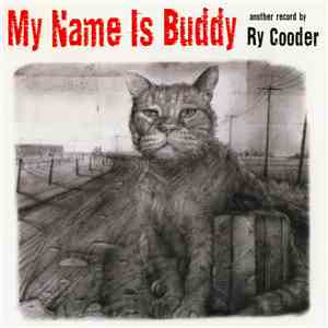 Ry Cooder - My Name Is Buddy download mp3 flac