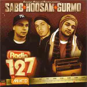 Sabo, Hoosam, Gurmo - Radio 127 download free