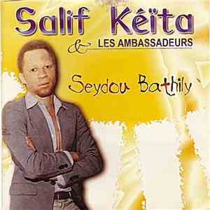 Salif Keita - Seydou Bathily download free