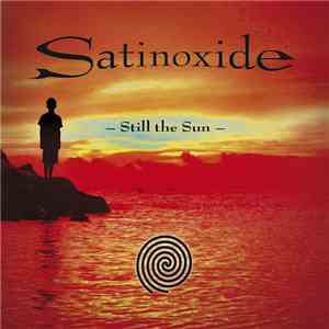 Satinoxide - Still the Sun download mp3 flac