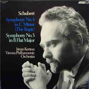 Schubert, István Kertész, Vienna Philharmonic Orchestra - Symphony No. 4 In C Minor "Tragic" • Symphony No. 5 In B Flat Major download mp3 flac