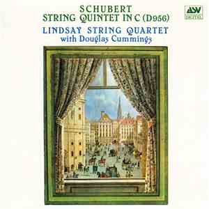 Schubert, Lindsay String Quartet with Douglas Cummings - String Quintet In C (D956) download mp3 flac