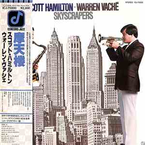 Scott Hamilton - Warren Vaché - Skyscrapers download mp3 flac