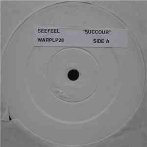 Seefeel - Succour download free