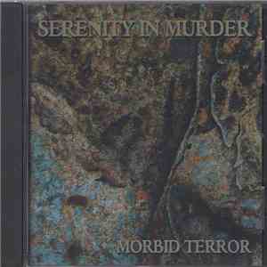 Serenity In Murder - Morbid Terror download free
