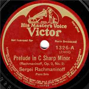 Sergei Rachmaninoff - Prelude In C Sharp Minor / Spinning Song download mp3 flac