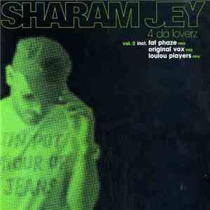 Sharam Jey - 4 Da Loverz (Vol. 2) download free