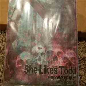 She Likes Todd - Expose Reality download mp3 flac