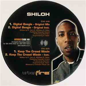 Shiloh  - Digital Boogie / Keep The Crowd Wavin download mp3 flac