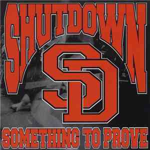 Shutdown  - Something To Prove download free