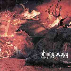 Skinny Puppy - Puppy Gristle download mp3 flac