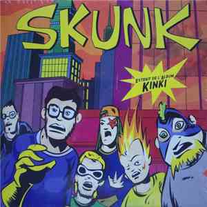 Skunk  - Extraits De L'Album Kinki download free