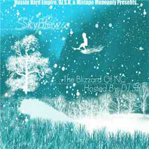 SkyBlew - The Blizzard Of NC download mp3 flac