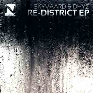 Skyvaard & Dhyz - Re-District Ep download mp3 flac