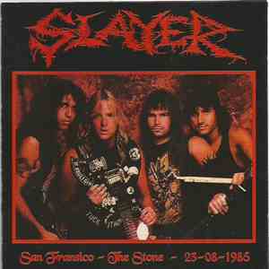 Slayer - San Fransico - The Stone - 23-08-1985 download free