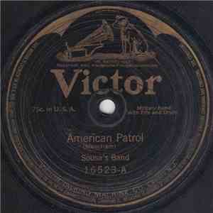 Sousa's Band - American Patrol / La Sorella March download free
