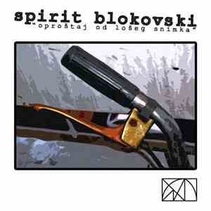 Spirit Blokovski - Oproštaj Od Lošeg Snimka download mp3 flac