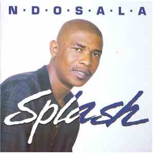 Splash  - Ndosala download free