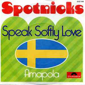 Spotnicks - Speak Softly Love download free