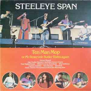 Steeleye Span - Ten Man Mop Or Mr. Reservoir Butler Rides Again download mp3 flac
