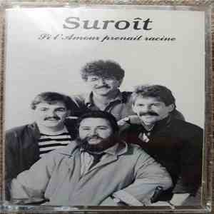 Suroît - Si L'Amour Prenait Racine download mp3 flac
