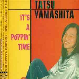 Tatsu Yamashita - It's A Poppin' Time download free