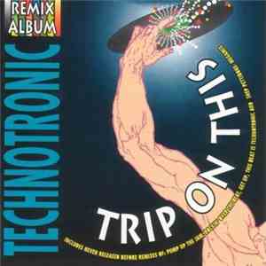 Technotronic - Trip On This! - (Remix Album) download free