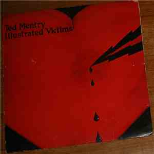 Ted Mentry - Illustrated Victims download free