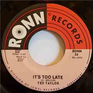 Ted Taylor - It's Too Late / The Road Of Love download mp3 flac