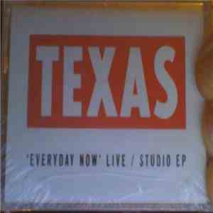 Texas - Everyday Now Live / Studio EP download free