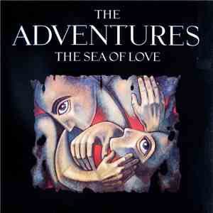 The Adventures - The Sea Of Love download mp3 flac