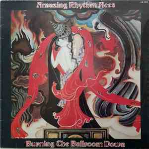 The Amazing Rhythm Aces - Burning The Ballroom Down download mp3 flac