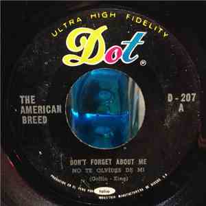 The American Breed - Don't Forget About Me = No Te Olvides De Mi download mp3 flac