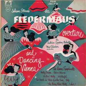 The Austrian Symphony Orchestra, Max Schonherr / Vienna Radio Orchestra - The Fledermaus Overture And Dancing Vienna download mp3 flac