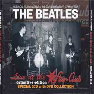 The Beatles - Live At The Star Club. Definitive Edition download mp3 flac