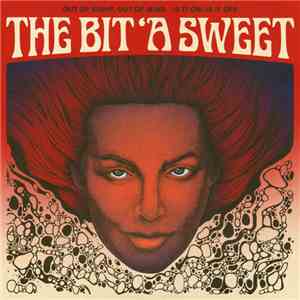 The Bit 'A Sweet - Out Of Sight, Out Of Mind / Is It On - Is It Off download mp3 flac